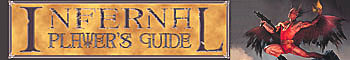 [Ad: Infernal Player's Guide]